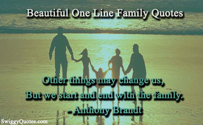 Beautiful One Line Family Quotes