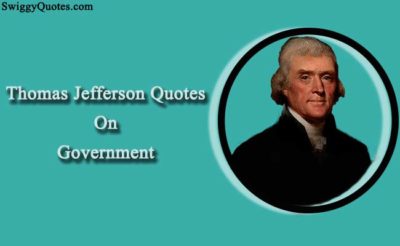 Thomas Jefferson Quotes on Government and Power