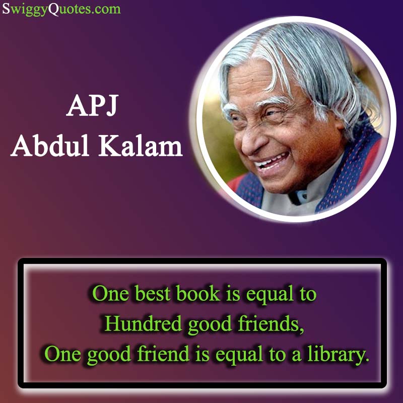 One best book is equal to hundred good friends