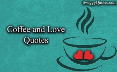 Quotes about Coffee and Love with Images