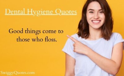 Quotes About Dental Hygiene with Images