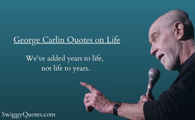 George Carin Quotes on Life with Images