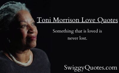 Toni Morrison Quotes on love with images