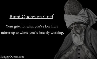 Rumi Quotes on grief with images