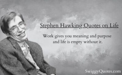 Stephen Hawking Quotes and Sayings about Life with images