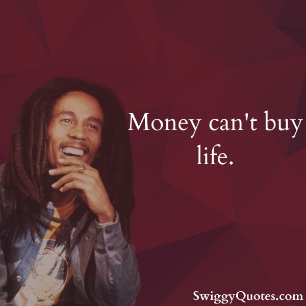 Money can not buy life