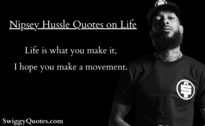 Nipsey Hussle Quotes about Life with images